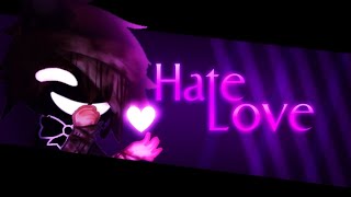 ♡ Hate Love ♡ meme  CC amp Michael Afton  FNAF Gacha Club FLASH WARNING [upl. by Humph]