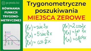 Miejsca zerowe funkcji trygonometrycznej Szukając miejsc zerowych w świecie trygonometrii [upl. by Sivie]