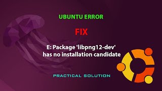 UBUNTU FIX E Package libpng12dev has no installation candidate [upl. by Andel447]