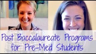 Post Baccalaureate Programs For PreMedical Students [upl. by Haissi575]