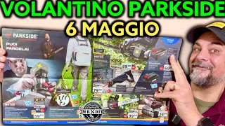 Volantino Parkside Lidl fai da te 6 maggio 2024 Riccardo Muscarella parkside lidl attrezzi [upl. by Quigley]