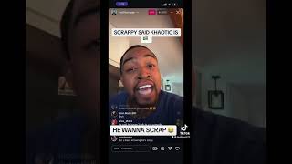 SCRAPPY WANNA FIGHT KHAOTIC WHO YALL THINK GONE WIN  1000subscriber funny duet scrappy [upl. by Salter460]