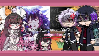 Diabolik lovers react to yuis future as columbina [upl. by Polak]