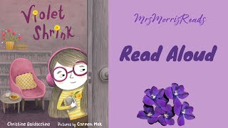 VIOLET SHRINK Read Aloud [upl. by Baptist]