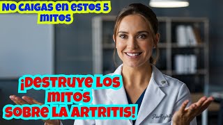 5 Mitos sobre la Artritis Reumatoide Revelados por un Experto en Salud [upl. by Hannie]