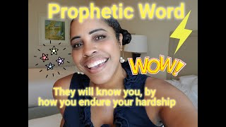 ⚡ ⚡⭐ PROPHETIC WORD They will know you by how you endure and come through this hardship⚡⚡⭐ [upl. by Nerak]