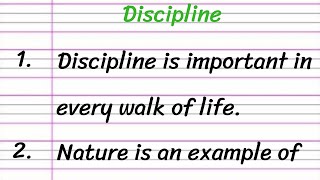 Write Discipline Essay in English 10 Lines  Short Essay on Discipline [upl. by Korrie]