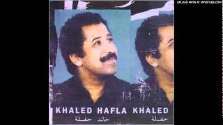 Cheb Khaled  Ragda  Hafla [upl. by Ilah]