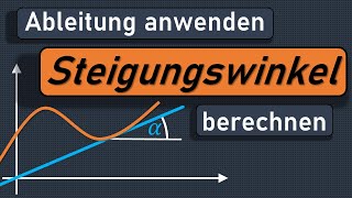 Steigungswinkel berechnen Steigungswinkel einer Funktion Steigung Ableitung Winkel arctan [upl. by Annair539]