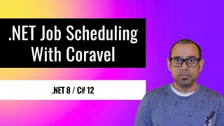 NET Job Scheduling with Coravel NET 8C 12 [upl. by Nerine]