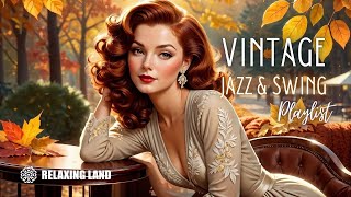 Cozy Autumn Vibes 1930s1940s Vintage Jazz amp Swing Classics [upl. by Eirene]