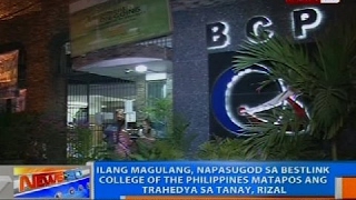 Ilang magulang napasugod sa Bestlink College of the Philippines matapos ang trahedya sa Rizal [upl. by Pellikka536]