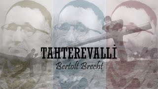 Bertolt Brecht  Tahterevalli [upl. by Daphne324]