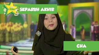 Ceria iStar Cha  Cara Cara Nabi Muhammad SAW Berdakwah Konsert Separuh Akhir CeriaiStar [upl. by Axela]