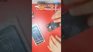 Huawei P20 lite Screen Replacement shotrs [upl. by Allicirp]