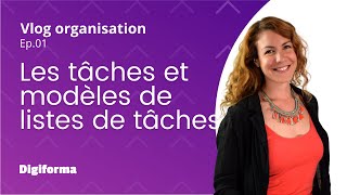 VLOG ORGANISATION EP01  Les tâches et modèles de listes de tâches [upl. by Ahgiel]