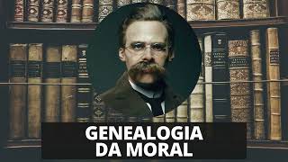 Genealogia da Moral Audiobook  Friedrich Nietzsche [upl. by Gnni]