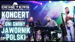 DEMETERS  KONCERT  Dni Gminy Jawornik Polski 2023 ‼️🔥 BIESIADA  FOLK  DISCO  GÓRALSKIE 💃🕺 [upl. by Llewon]