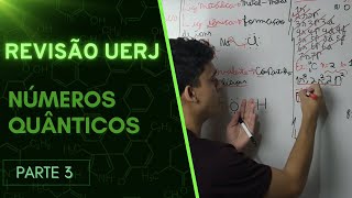 REVISÃO DE QUÍMICA PARA A UERJ Exame Discursivo  Números Quânticos [upl. by Yona262]