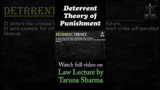 Deterrent Theory of Punishment  penology  shorts  Law Lecture by Taruna Sharma [upl. by Kelsey]