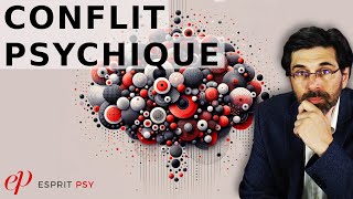 LE CONFLIT PSYCHIQUE Psycotte 16 [upl. by Silvana999]