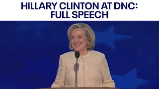 Hillary Clinton at DNC FULL SPEECH  FOX 7 Austin [upl. by Noloc]