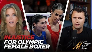 Megyn Kelly Calls Out Injustice of Female Boxer Brutalized at Olympics with Charlie Kirk [upl. by Anma]