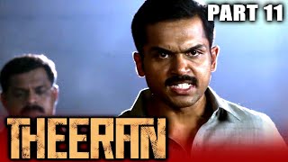 Theeran  Tamil Action Hindi Dubbed Movie in Parts  PARTS 11 of 15  Karthi Rakul Preet Singh [upl. by Nalid206]