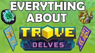 Trove Delves Guide  Everything you need to know about the Delves Inert Geode Banners and more [upl. by Myranda762]