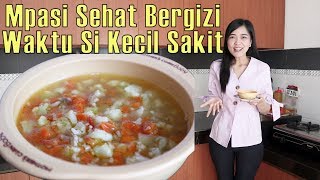 Resep MPASI Ketika Sakit  SUP AYAM Sehat Bergizi Praktis Cepat [upl. by Annayi]