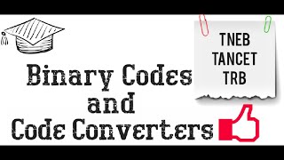 Binary Codes and Code Converters in Tamil  Important Topic  Competitive Exams [upl. by Idoc]