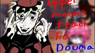 UPPERMOONS REACT TO DOUMA  Kny reaction short part1 first reaction vid 3 characters [upl. by Lander]