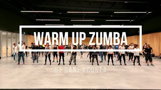 WARM UP ZUMBA 2023  DJ DANI ACOSTA  Vamos Zumba  Ludivine LIPARI [upl. by Noissap]