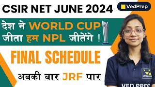 CSIR NET JUNE 2024 Physics  NPL Final Schedule  VedPrep Physics Academy [upl. by Carlile456]