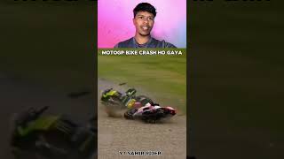 MotoGP super bike crash 💥 ho Gaya  ytsamirrider shorts crazyrider rider zx10r motogp ￼ [upl. by Bryna]