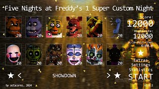 Five Nights at Freddys 1Super Custom Night  Showdown [upl. by Niak]