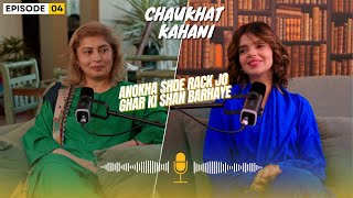 Chaukhat kahani of Shoe rack and Candle Stand  Anokha shoe rack  EPISODE 4  PODCAST [upl. by Ferdie]