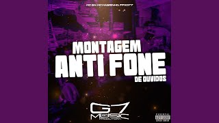 Montagem Anti Fone de Ouvidos feat Mc Gw [upl. by Cryan]