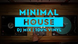 Minimal House DJ Set  100 Vinyl [upl. by Aidni]