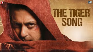 The Tiger Song Instrumental  Ek Tha Tiger  Salman Khan  Katrina Kaif [upl. by Riannon]