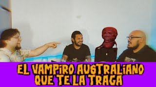 El Bestiario  El YaraMahYahWho el vampiro Australiano que te la traga [upl. by Noj352]