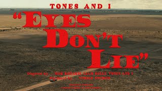 TONES AND I  EYES DONT LIE OFFICIAL VIDEO [upl. by Keen]