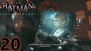 Batman Arkham Knight  The Batcomputer Is Save  Part 20 [upl. by Ettelliw]