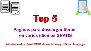 TOP 5 sitios para descargar libros en varios idiomas websites to download ebooks in many languages [upl. by Teillo]