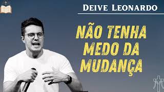 Palestra Não tenha medo da mudança  Deive Leonardo 2024 [upl. by Olympium768]