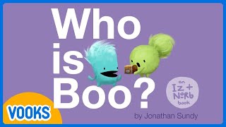 Who is Boo  Kids Book Read Aloud  Vooks Storytime [upl. by Ybanrab164]