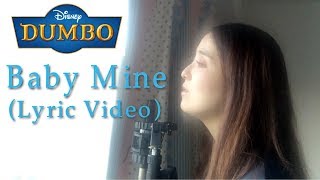 ダンボ  ベイビーマイン歌詞付ディズニー  DUMBO  Baby MineLyrics Aurora Cover by Shaylee [upl. by Inait]