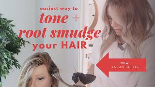 EASIEST Way to Tone  Root Smudge Your HAIR Like A Pro [upl. by Brigg]