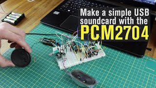 Make a simple USB soundcard with the PCM2704 [upl. by Ahsiuqal]