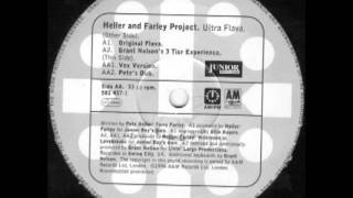 Heller amp Farley Project  Ultra Flava Pete Heller Dub [upl. by Sitnalta]